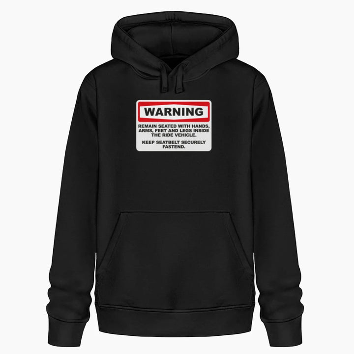 ROLLERCOASTER WARNING Hoodie