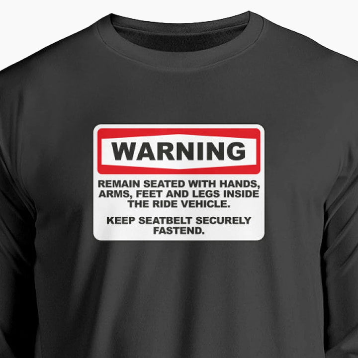 ROLLERCOASTER WARNING Sweatshirt